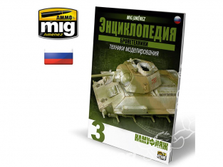 MIG magazine 6192 Encyclopedie des techniques de modelisme des blindes Vol. 3 - Camouflages en Russe