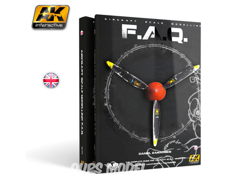 Ak Interactive livre AK276 FAQ Maquettes d'avions en Anglais par Dani Zamarbide