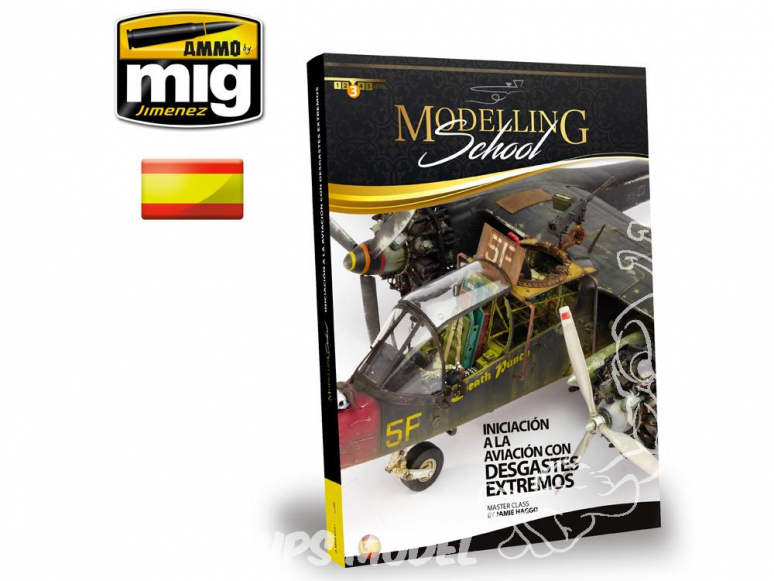 MIG Librairie 6031 Modelling School - Initiation aux vieillissement des avions en Espagnol