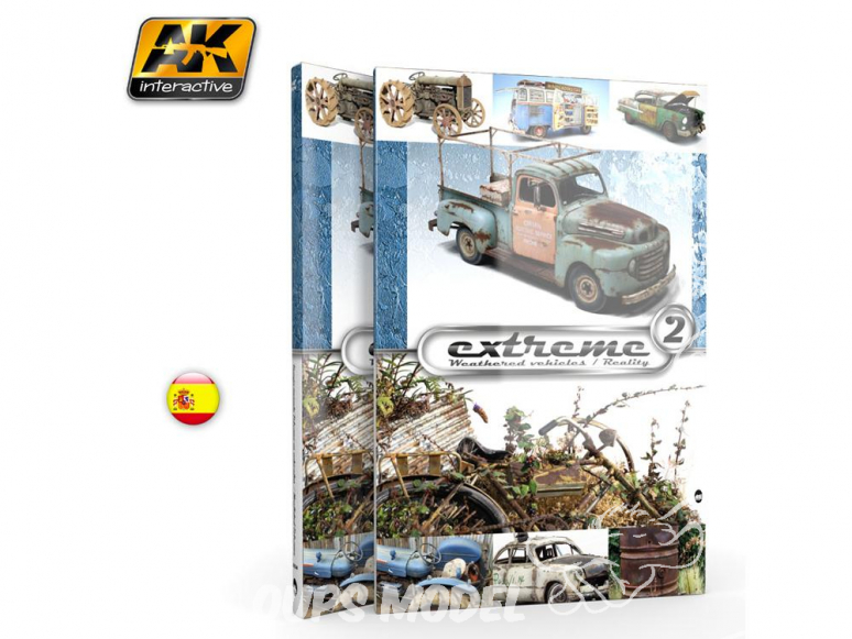 Ak Interactive livre AK504 Extreme 2 Véhicules viellis - Weathered vehicles / Réalité en Espagnol