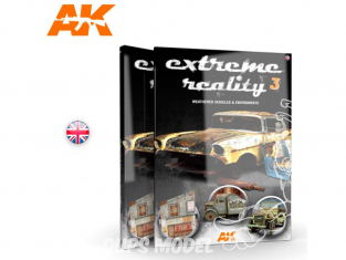 Ak Interactive livre AK510 Extreme Reality 3 Vieillissement des Véhicules et Environnements en Anglais