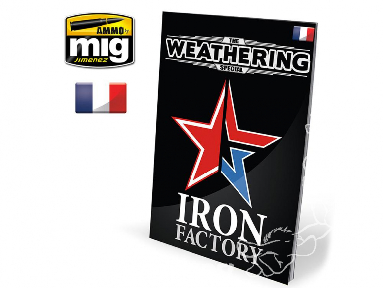 MIG magazine Special 6106 Iron Factory en Français