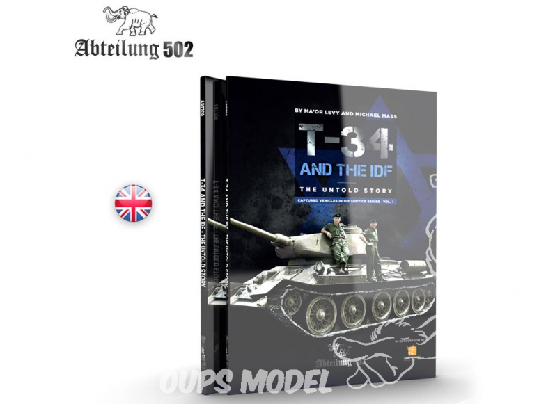 ABTEILUNG502 livre 709 T-34 & IDF (Israel Defense Forces) en Anglais