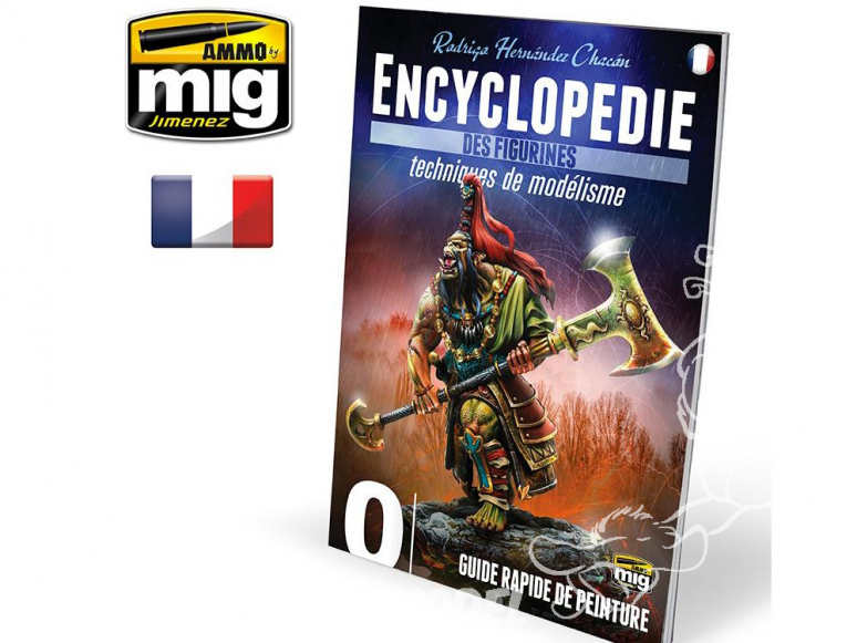 MIG magazine 6240 Encyclopedie des Figurines - Vol.0 Guide rapide de peinture en Français