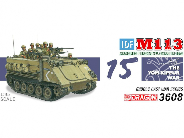 Dragon maquette militaire 3608 Véhicule blindé de transport de troupes IDF M113 Guerre de Kippour 1973 1/35