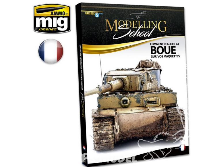 MIG Librairie 6212 Modelling School - Comment réaliser de la boue sur vos maquettes en Français