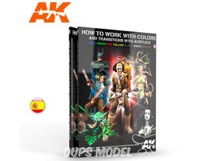 Ak Interactive livre AK294 Comment travailler avec les couleurs et transitions acryliques en Espagnol