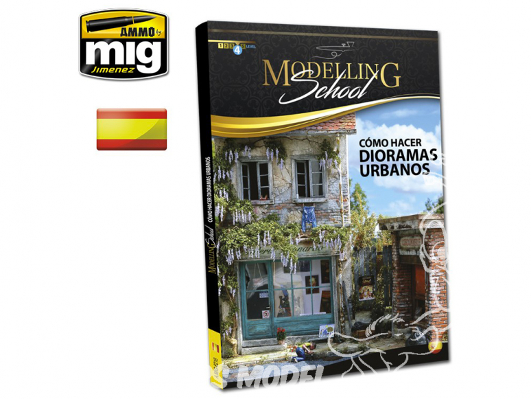 MIG Librairie 6216 Modelling School - Comment construire des dioramas urbains en Espagnol