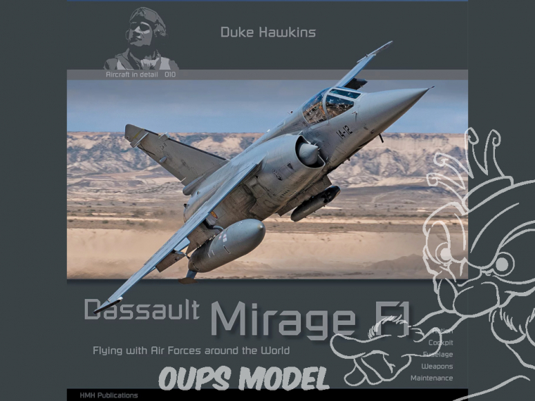Librairie MHM Publications 010 Dassault Mirage F1