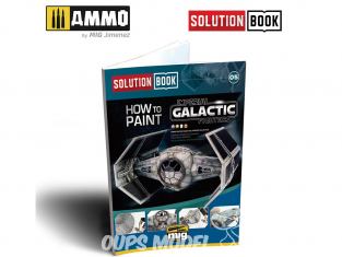 MIG Librairie 6520 Solution Book - Comment peindreImperial Galactics Fighter en Français (Multilangues)