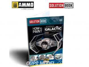 MIG Librairie 6520 Solution Book - Comment peindreImperial Galactics Fighter en Français (Multilangues)