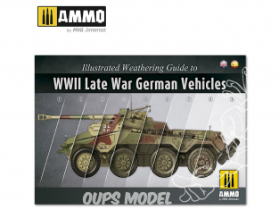 MIG Librairie 6015 Véhicules Allemands fin de guerre WWII - Guide de Weathering illustré en Anglais - Espagnol