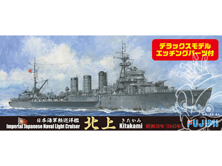 Fujimi maquette bateau 430782 Kitakami 1945 Croiseur léger de la Marine Impériale Japonaise 1/700