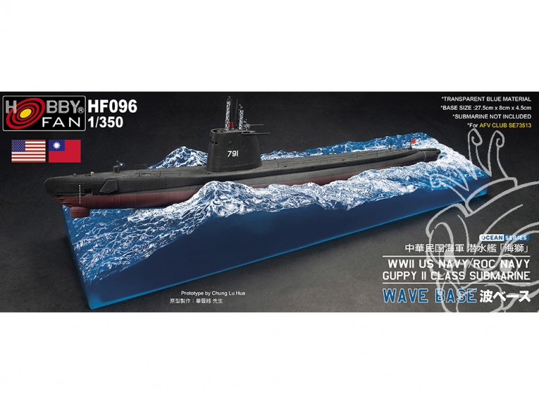 Hobby Fan accessoire bateau HF096 BASE DE VAGUES pour SOUS-MARIN DE CLASSE GUPPY II E USN / ROCN 1/350