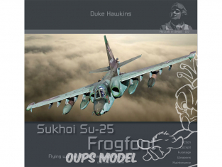 Librairie HMH Publications 017 The Sukhoi Su-25 Frogfoot
