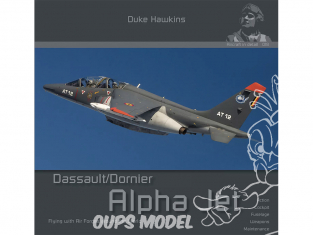 Librairie HMH Publications 018 The Dassault/Dornier Alpha Jet