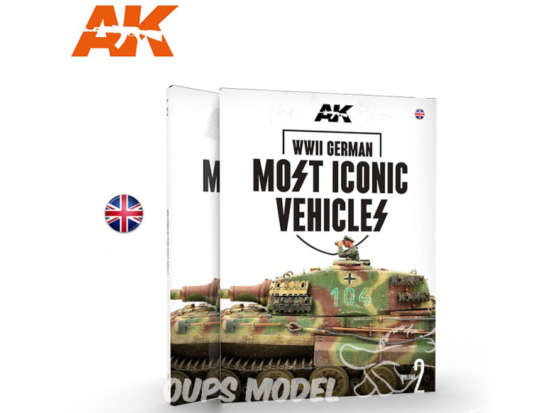 Ak Interactive livre AK516 Véhicules Allemands les plus iconiques de la WWII Volume 2 en Anglais