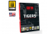MIG Librairie 6273 Tigers - Construire la Gamme RYEFIELD Model en Anglais