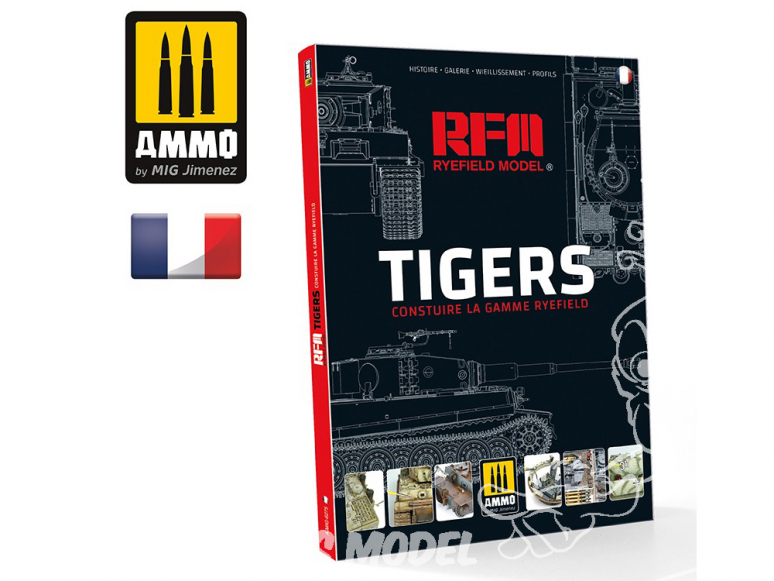 MIG Librairie 6275 Tigres - Construire la Gamme RYEFIELD Model en Français