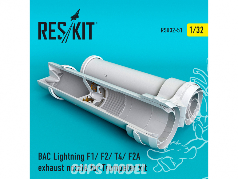 ResKit kit d'amelioration avion RSU32-0051 Tuyère BAC Lightning F1/ F2/ T4/ F2A pour Kit Trumpeter 1/32