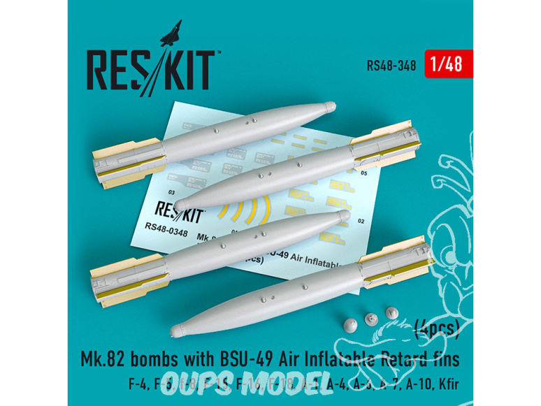 ResKit kit armement Avion RS48-0348 Bombes Mk.82 avec ailettes BSU-49 Air Inflatable Retard 4 pieces 1/48