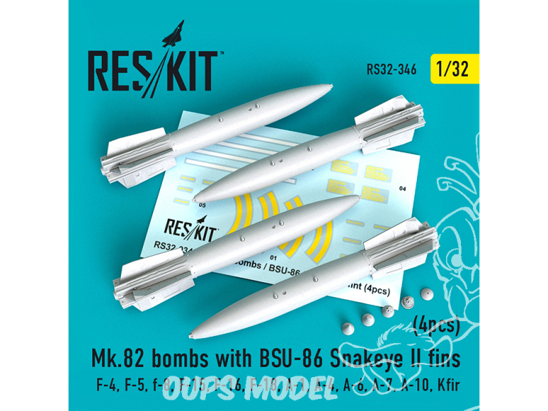 ResKit kit RS32-0346 Bombes Mk.82 avec ailerons BSU-86 Snakeye II (4 pièces) 1/32