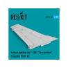 ResKit kit d'amelioration Avion RSU72-0183 Stabilisateur vertical pour kit F-105G "Thunderchief" Trumpeter 01618 1/72