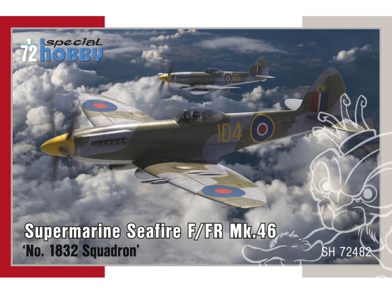 Special Hobby maquette avion 72482 Supermarine Seafire F/FR Mk.46 1/72