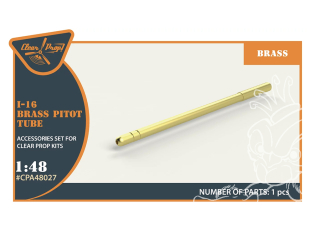 Clear Prop kit d'amelioration avion CPA48027 Tube de Pitot en laiton I-16 pour kit Clear Prop 1/48