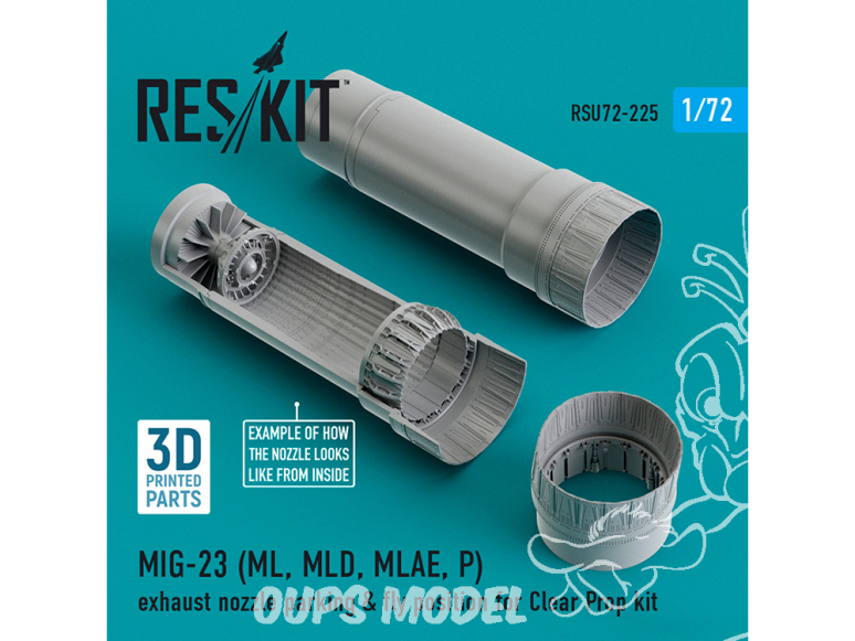 ResKit kit d'amelioration RSU72-0225 MIG-23 ML, MLD, MLAE, P buse 'échappement position stationnement et vol kit CP imp 3D 1/72