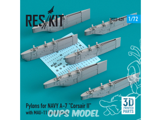 ResKit kit armement Avion RS72-0439 Pylônes pour NAVY A-7 "Corsair II" avec supports à bombes MAU-11 impression 3D 1/72