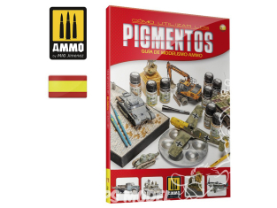 MIG Librairie 6294 Cómo utilizar los Pigmentos - Guia de Modelismo AMMO en Castellano