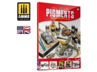 MIG Librairie 6293 How to use Pigments - AMMO Modelling Guide en Anglais