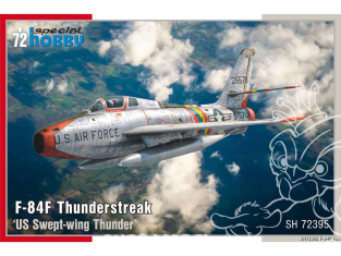Special Hobby maquette avion 72395 F-84F Thunderstreak ‘US Swept-wing Thunder’ 1/72