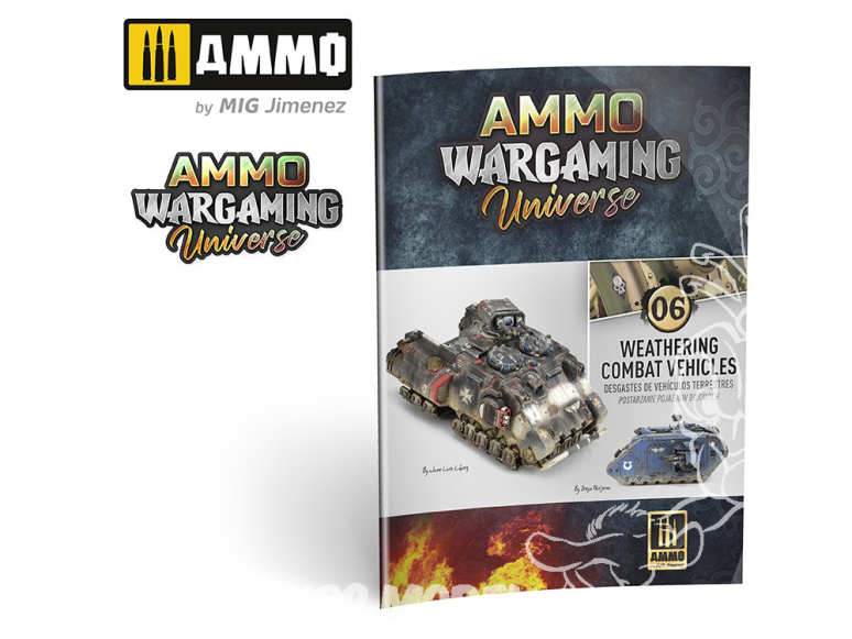 MIG Librairie 6925 Ammo Wargame Universe 06 - Weathering véhicules de combat (Multilangues) Edition Limitée