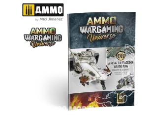 MIG Librairie 6927 Ammo Wargame Universe 08 - Weathering avions et vaisseaux spatiaux (Multilangues) Edition Limitée