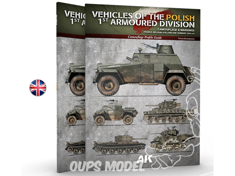 Ak Interactive livre AK130010 VÉHICULES DE LA 1ÈRE DIVISION BLINDÉE POLONAISE GUIDE DE PROFIL DE CAMOUFLAGE Anglais