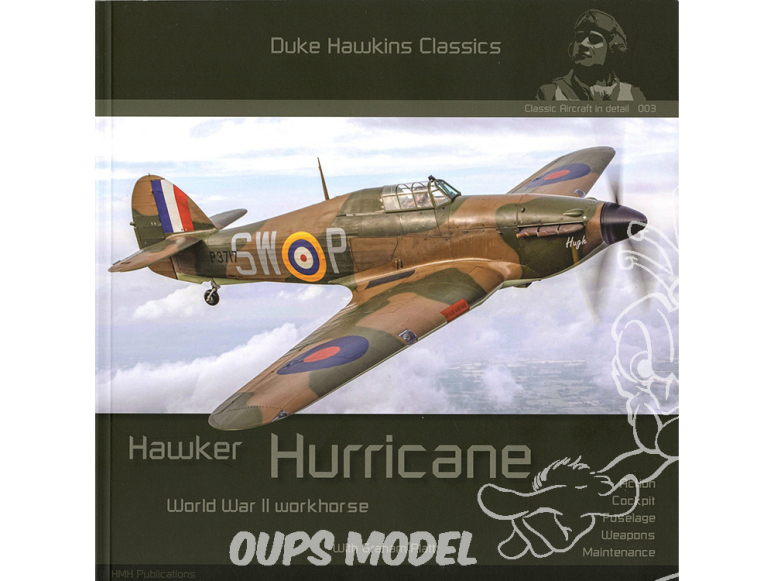 Librairie HMH C003 Hawker Hurricane bête de somme de la WWII