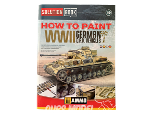 MIG Librairie 6602 Solution Book - Comment peindre Véhicules Allemands Afrika Korps WWII en Français (Multilangues)
