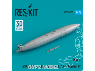 ResKit RSU72-0252 Réservoir de carburant de 610 gallons fin F-4 (E, EJ) « Phantom II » (imprimé en 3D) 1/72