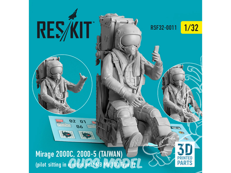 ResKit kit Figurine RSF32-0011 Pilote de Mirage 2000C 2000-5 TAIWAN assis dans siège éjectable MB Mk.10Q Type 1 1/32