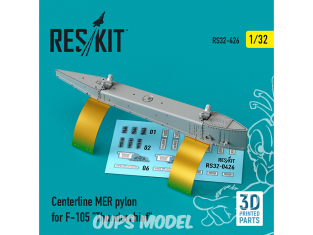 ResKit kit armement Avion RS32-0426 Pylône MER Centerline pour F-105 « Thunderchief » imprimé en 3D 1/32