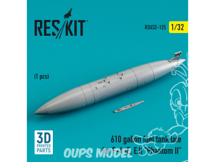 ResKit amelioration RSU32-0125 Réservoir de carburant de 610 gallons late pour le F-4 (E,EJ) Phantom II imprimé en 3D 1/32