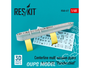 ResKit kit armement Avion RS48-0417 Pylône multi-armes Centerline pour F-105 « Thunderchief » imprimé en 3D 1/48