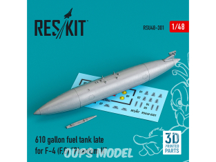 ResKit kit d'amelioration Avion RSU48-0301 Réservoir de carburant de 610 gallons fin F-4 (F, G) "Phantom II" impression 3D 1/48