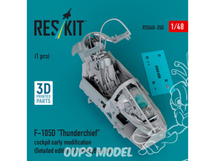 ResKit Avion RSU48-0350 Modification précoce cockpit F-105D Thunderchief édition détailléekit HobbyBoss (imprimé en 3D) 1/48