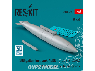 ResKit avion RSU48-0412 Réservoir de carburant de 300 gallons AERO 1D USN & USMC pour OV-10 A/D avec pylônes centraux en 3D 1/48