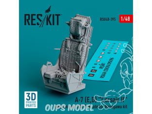ResKit avion RSU48-0395 Siège éjectable A-7E, D) CORSAIR II SJU-8/A, LATE pour le kit Hasegawa impression 3D 1/48