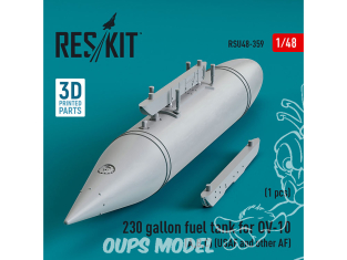 ResKit avion RSU48-0359 Réservoir de carburant central de 230 gallons pour OV-10A, B, C USAF et autres AF 1 pièce en 3D 1/48