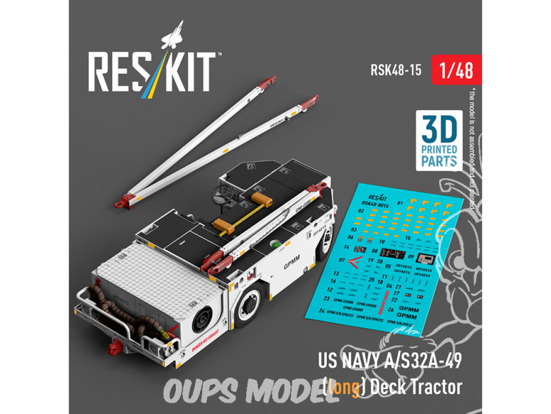 ResKit kit RSK48-0015 TRACTEUR LONG DE PONT A/S32A-49 DE L'US NAVY MODÈLE IMPRIMÉ EN 3D 1/48